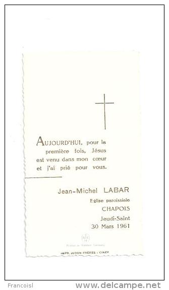 Mignonnette. Souvenir De Première Communion à Chapois De Jean-Michel LABAR. 1961 Jésus, Enfant Agenouillé - Communion