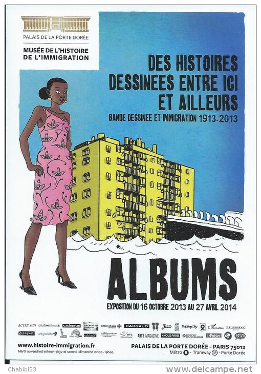 75 - PARIS - Exposition ALBUMS - Bandes Dessinées Et Immigration 1913-2013 - Musée De L´Histoire De L´Immigration - Expositions
