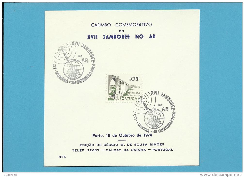 N.º 375 - PORTO 19.10.1974 - XVII JAMBOREE NO AR - CARIMBO COMEMORATIVO DE COIMBRA - PORTUGAL - Local Post Stamps