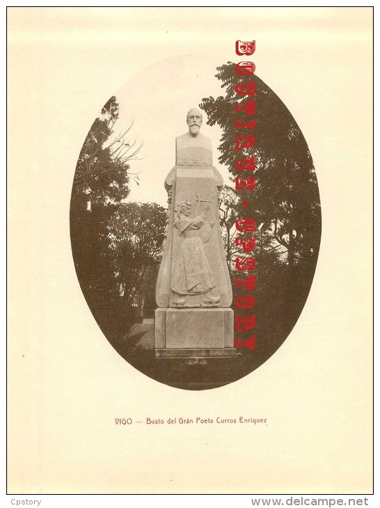 ESPANA <  VIGO < Busto Del Gran Poeta Curros Enriquez - Statue Poete - Vision Por E. Diez Altable Formato 15cm X 20cm - Pontevedra