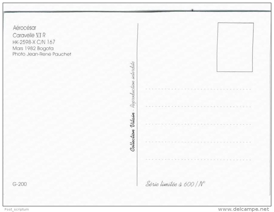 Thème -  Avion -  Collection Vilain G200 - Série Limitée à 600 Ex. - Aérocésar - Caravelle VI RHK 2598 X C/N 167 - 1982 - 1946-....: Moderne