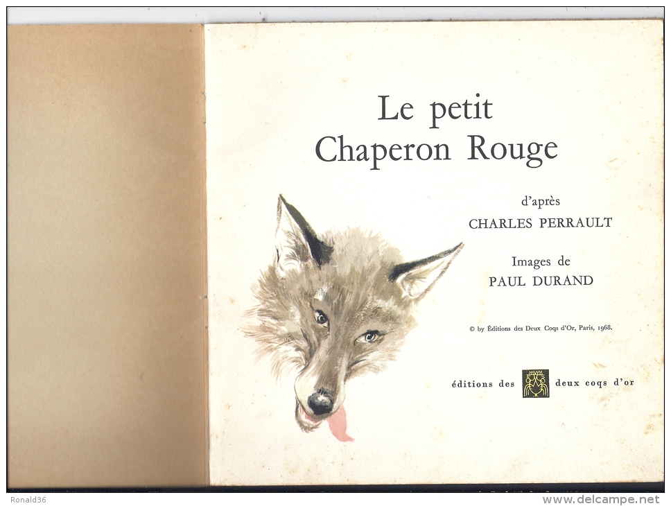 Livre Paul DURAND LE PETIT CHAPERON ROUGE D'après Charles Perrault , Coq D'or / Loup Fillette Forêt Mode - Cuentos