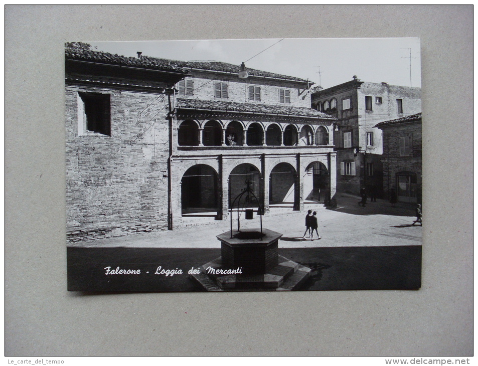 Cartolina Falerone (Fermo) - Loggia Dei Mercanti - Fermo