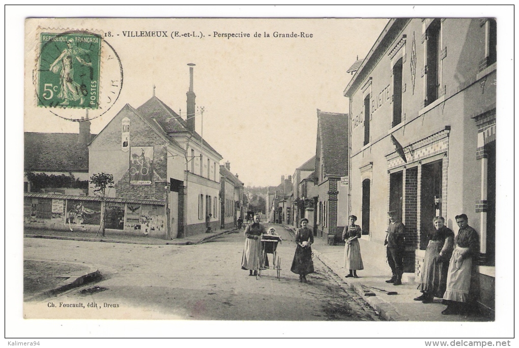 EURE-ET-LOIR  /  VILLEMEUX  /  PERSPECTIVE  DE  LA  GRANDE-RUE  ( Personnages Devant Tabac ) /  Edit.  FOUCAULT   N° 18 - Villemeux-sur-Eure