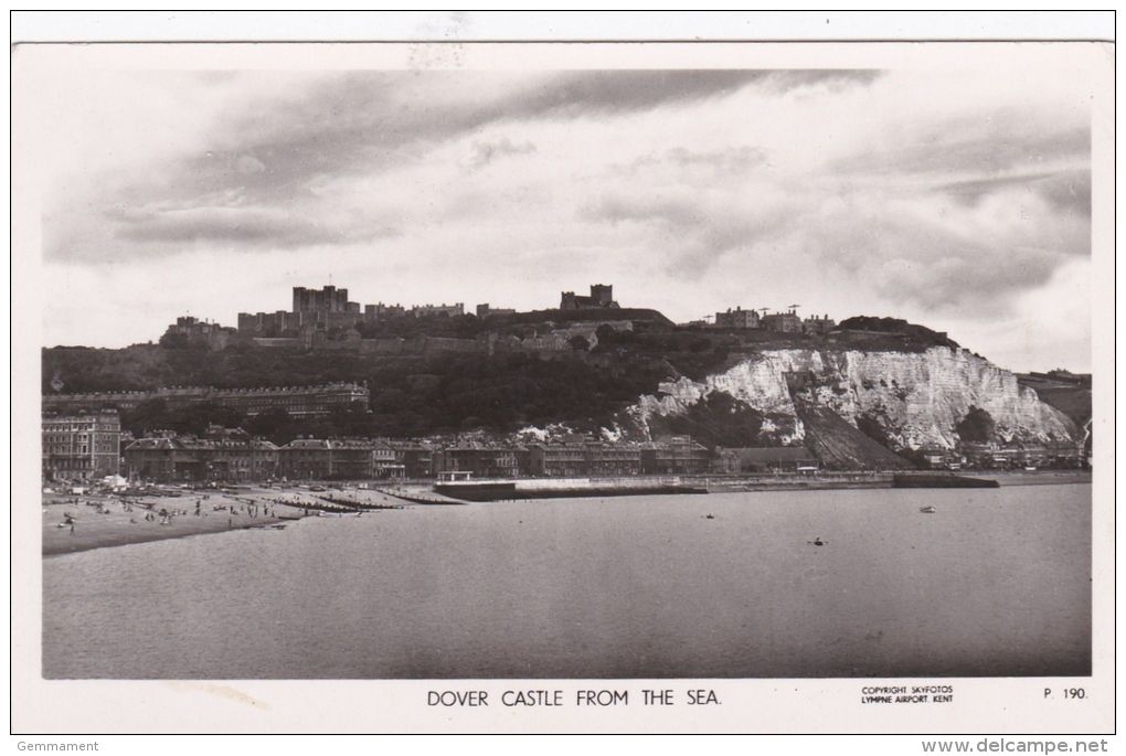 DOVER CASTLE FROM THE SEA - Dover