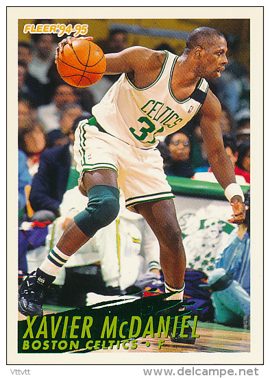 Basket, NBA, Fleer 94/95 : XAVIER Mc DANIEL, BOSTON CELTICS, N° 15 - 1990-1999
