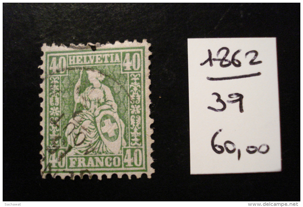 Suisse - 40c Vert Helvetia - Année 1862 - Y.T. 39 - Oblit. Used. Gestempeld. - Used Stamps