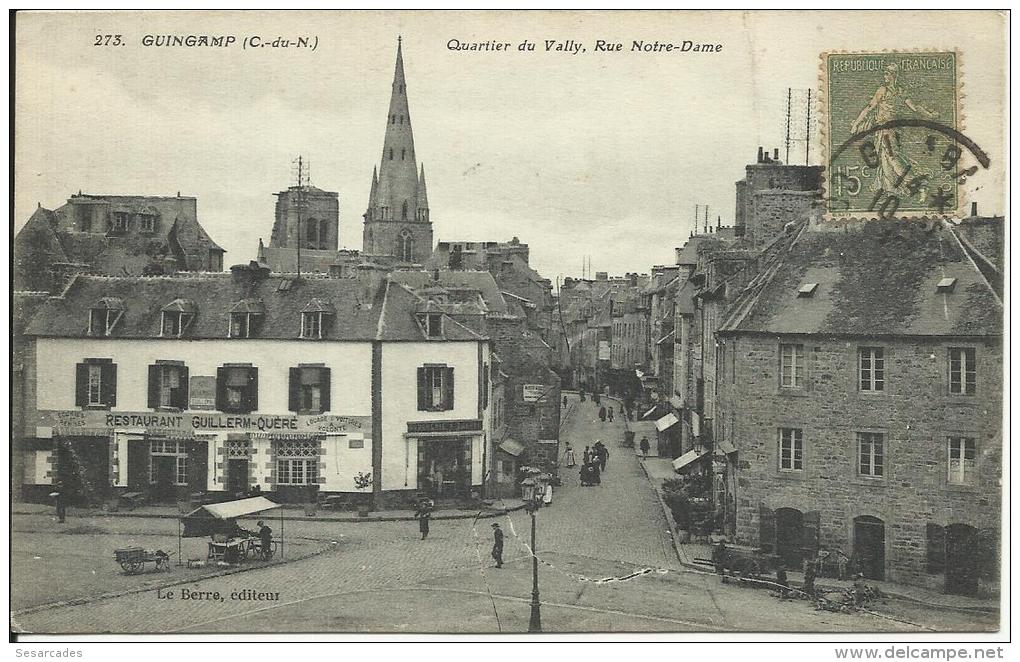 GUINGAMP, QUARTIER DU VALLY, RUE NOTRE-DAME. PRECURSEUR. , SCAN R/V - Guingamp