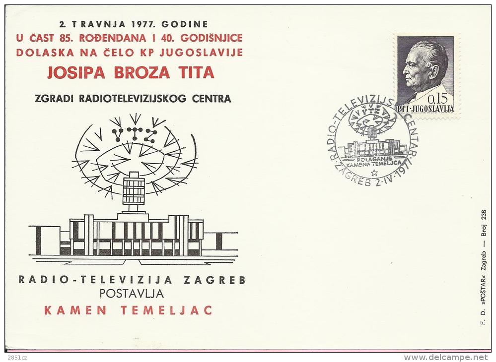 Broadcasting Centre - Laying Of The Foundation Stone, Zagreb, 2.4.1977., Yugoslavia, Occasional Card - Storia Postale