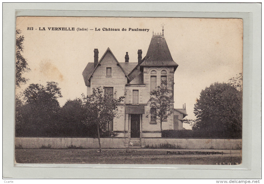 LA VERNELLE (36) / EDIFICES / CHATEAUX / Le Château De Paulmery - Autres & Non Classés