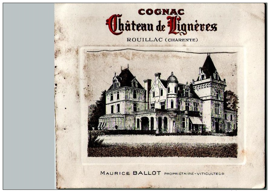 Dépliant En 2 Volets Cognac Château De Lignères MAURICE BALLOT -  Scans Recto/verso - 1900 – 1949