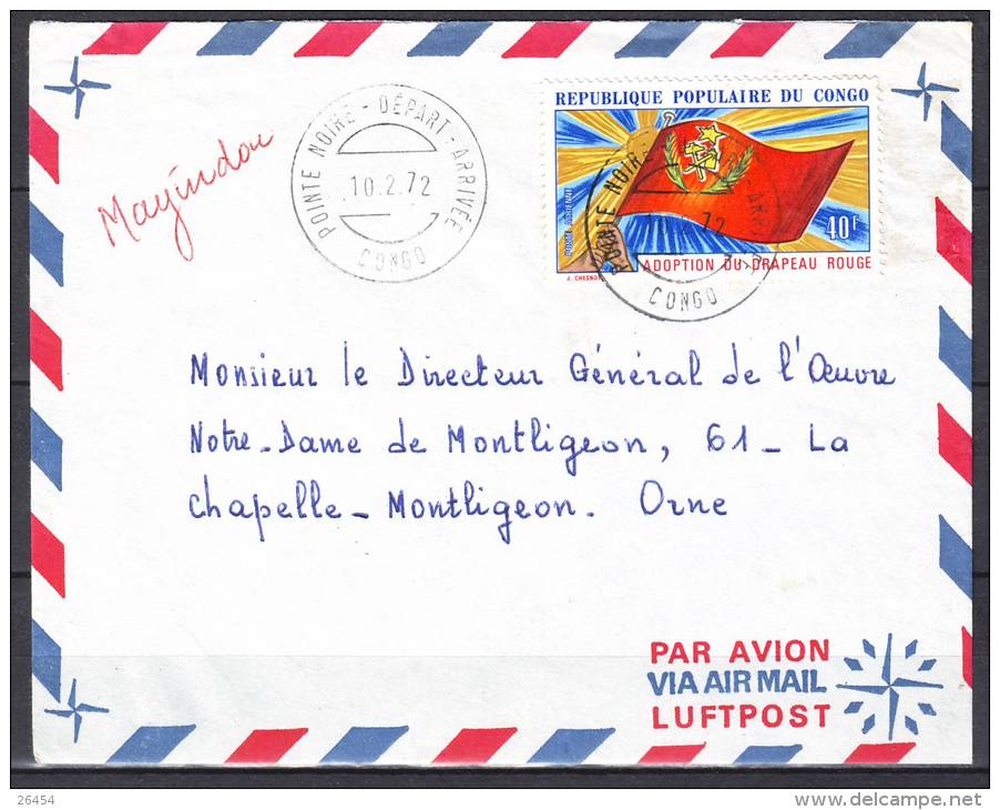 Lettre Cachet POINTE NOIRE  CONGO Le 10 2 1972  Timbre POSTE AERIENNE Seul S Lettre Pour 61 LA CHAPELLE-MONTLIGEON - Oblitérés