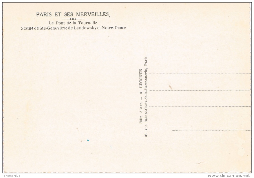 PARIS ET SES MERVAILLES - Le Pont De La TOURNELLE, Statue De SAINTE-GENEVIEVE De LANDOWSKY Et Notre-Dame - 2 Scans - De Seine En Haar Oevers