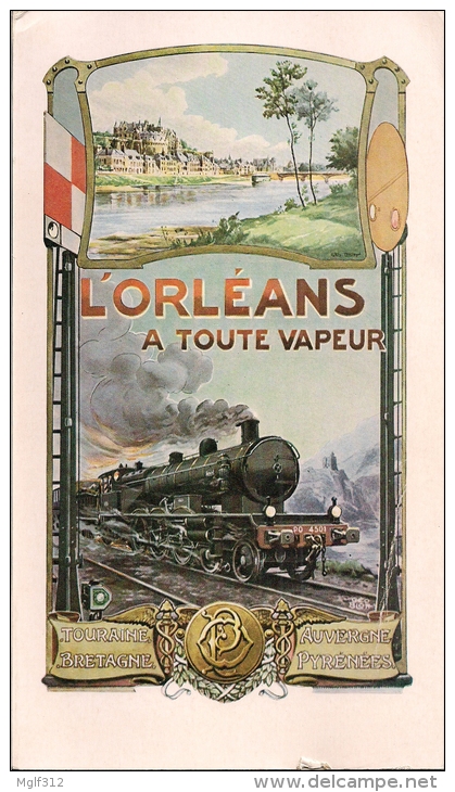 L'ORLEANS A TOUTE VAPEUR REPRINT De L'original De 1909 Reédité En 1978 - Railway & Tramway