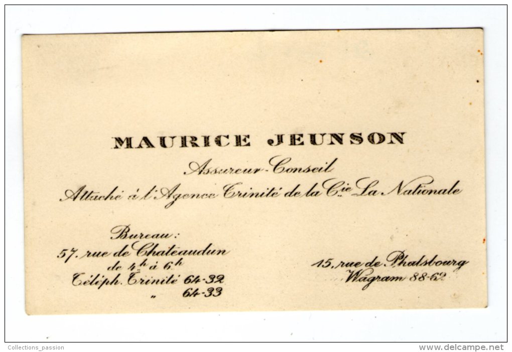 Carte De Visite , Maurice JEUNSON , Assureur-conseil , Agence Trinité De La Compagnie LA NATIONALE , Paris - Visiting Cards