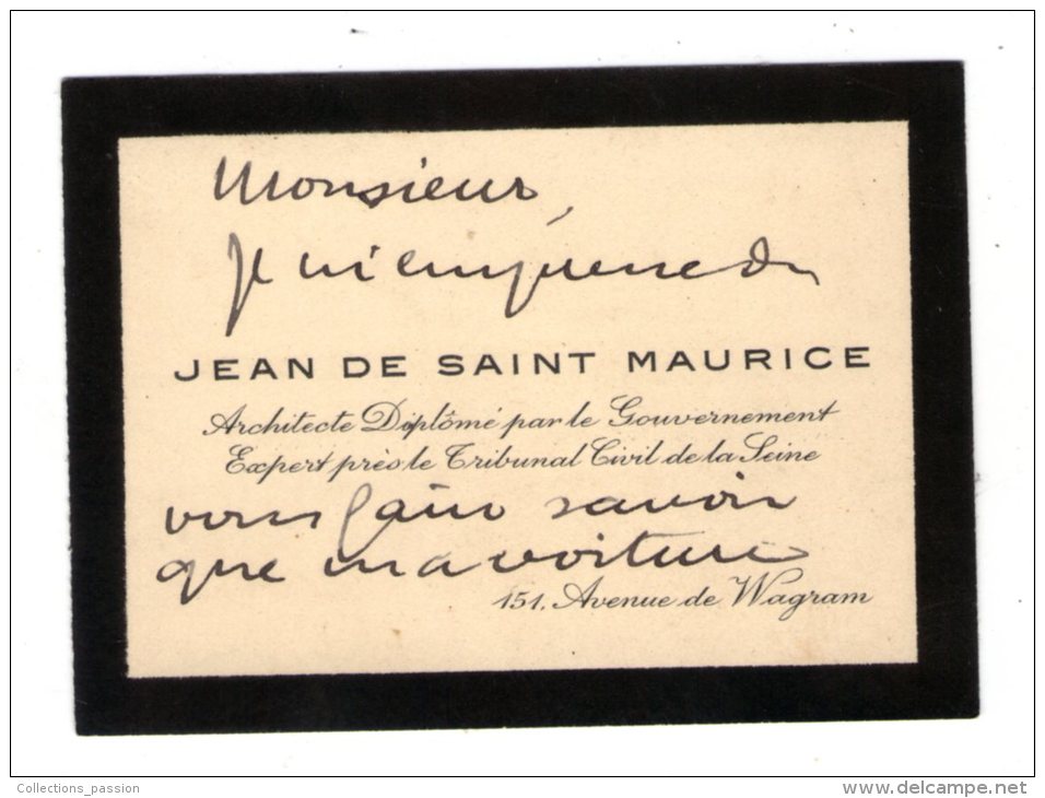 Carte De Visite , Jean De Saint MAURICE , Architecte Diplômé Par Le Gouvernement , Avenue De Wagram , Paris - Visitenkarten