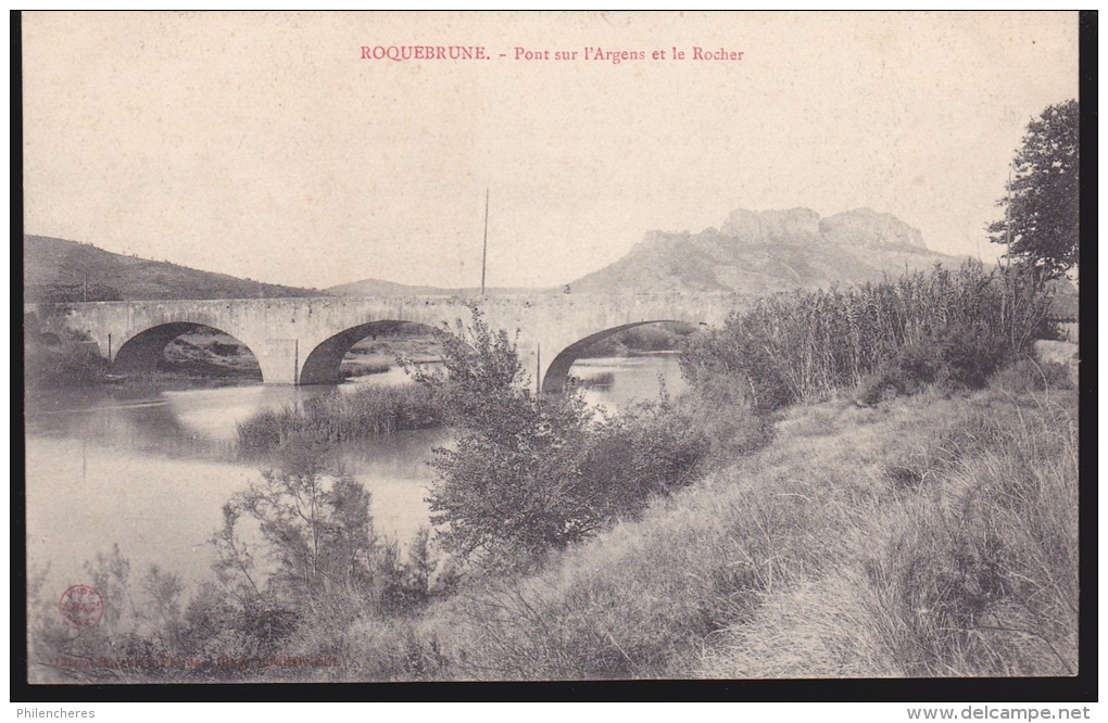 CPA - (83) Roquebrune - Pont Sur L'argens Et Le Rocher - Roquebrune-sur-Argens