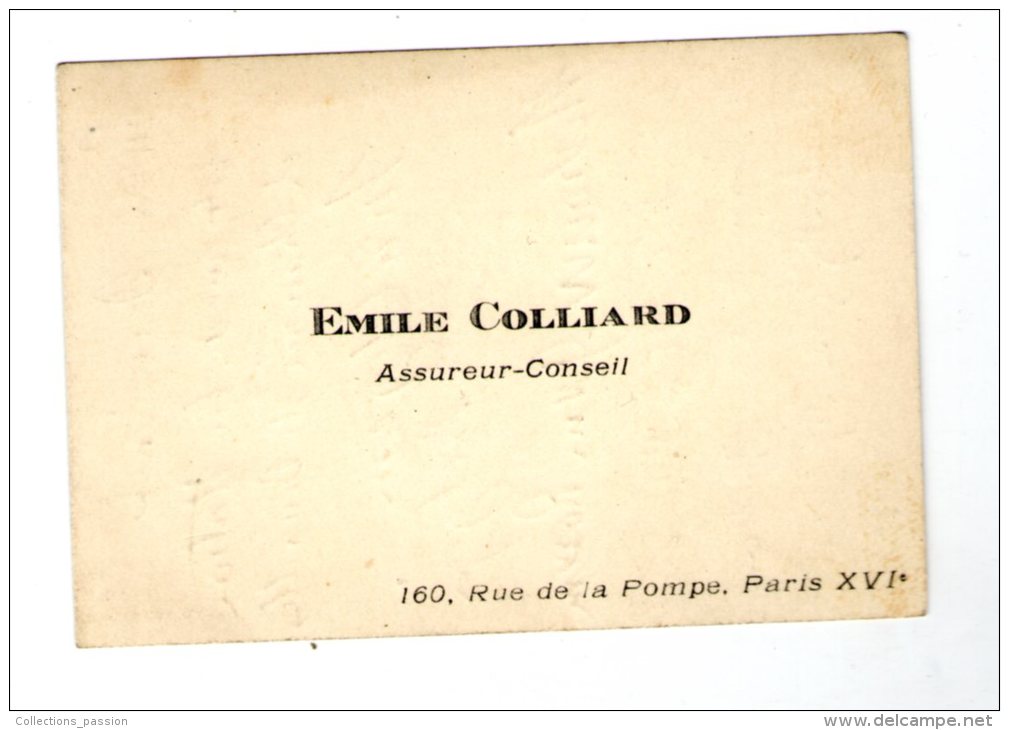 Carte De Visite , EMILE COLLARD , Assureur Conseil , Rue De La Pompe , PARIS - Cartes De Visite