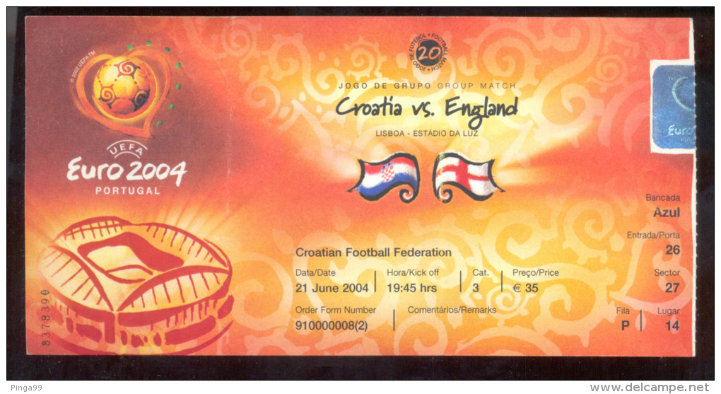 Football CROATIA Vs ENGLAND  Ticket  21.06.2004. UEFA EURO 2004. Portugal - Match Tickets