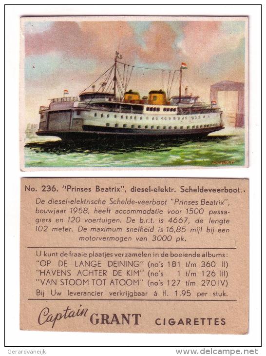 Cigarette Card Cut Out Captain Grant Pack,   History,  Ship 236   "Prinses Beatrix", Diesel-elektr. Scheldeveerboot.  C3 - Sonstige & Ohne Zuordnung