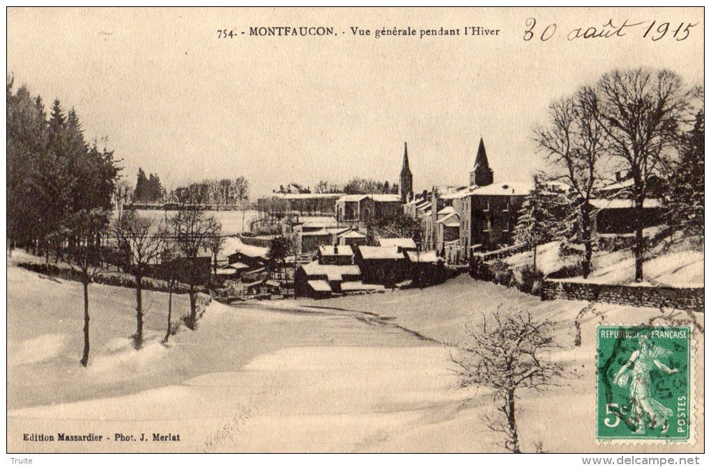 MONTFAUCON-EN-VELAY VUE GENERALE PENDANT L'HIVER 1915 ENVIRONS D'YSSINGEAUX EDITION RARE  DE MASSADIER PHOTO J MERLAT - Montfaucon En Velay