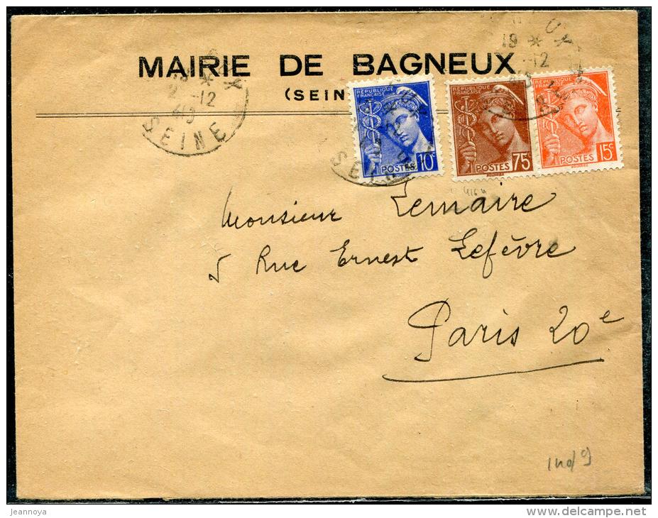 FRANCE - MERCURE - N° 407 + 409 + 416A / LETTRE OBL. BAGNEUX LE 2/12/1940, POUR PARIS  - TB - 1938-42 Mercure