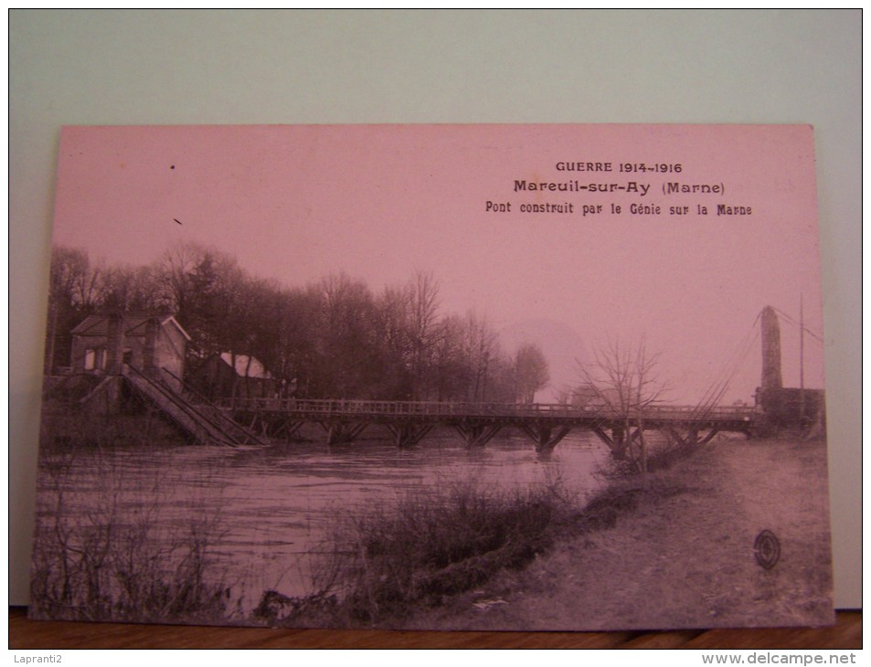 MAREUIL-SUR-AY (MARNE) MILITARIA. LA GUERRE. LES RUINES. PONT CONSTRUIT PAR LE GENIE SUR LA MARNE. - Mareuil-sur-Ay