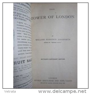 The Tower Of London By William Harrison Ainsworth (G. Rovtlege Ed, Sans Date) - Letteratura