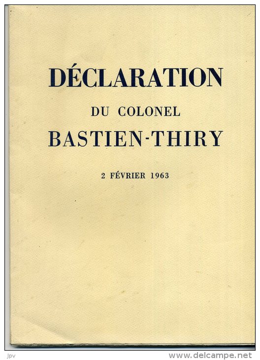 DECLARATION DU COLONEL BASTIEN-THIRY. ATTENTAT CONTRE DE GAULLE. - Altri & Non Classificati