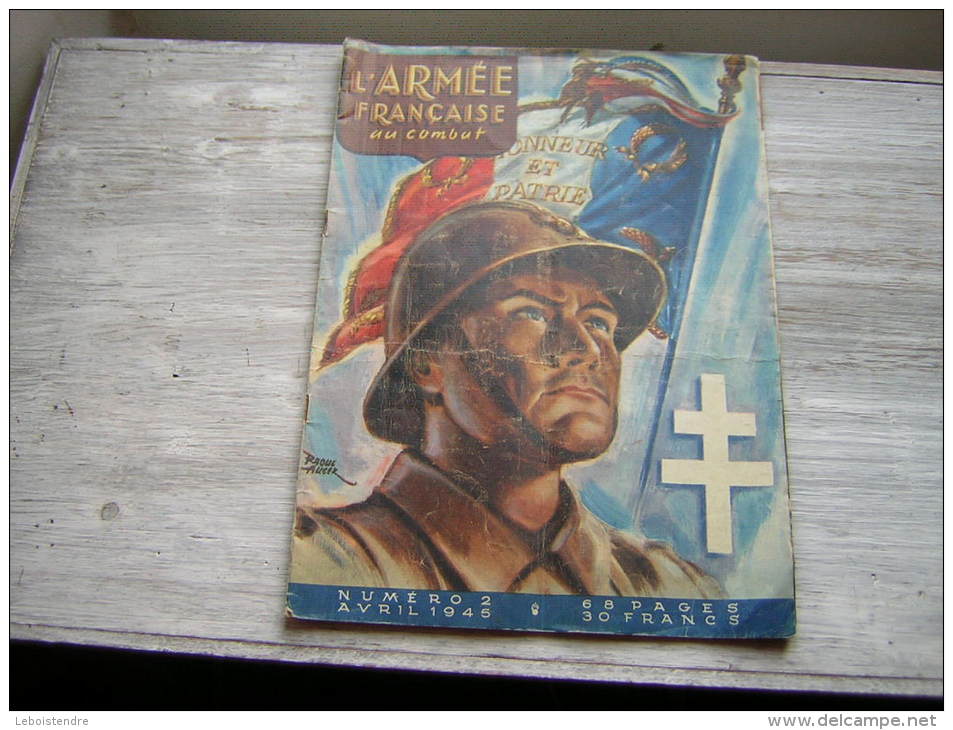 L'ARMEE FRANCAISE AU COMBAT  NUMERO 2 AVRIL 1945 - Autres & Non Classés