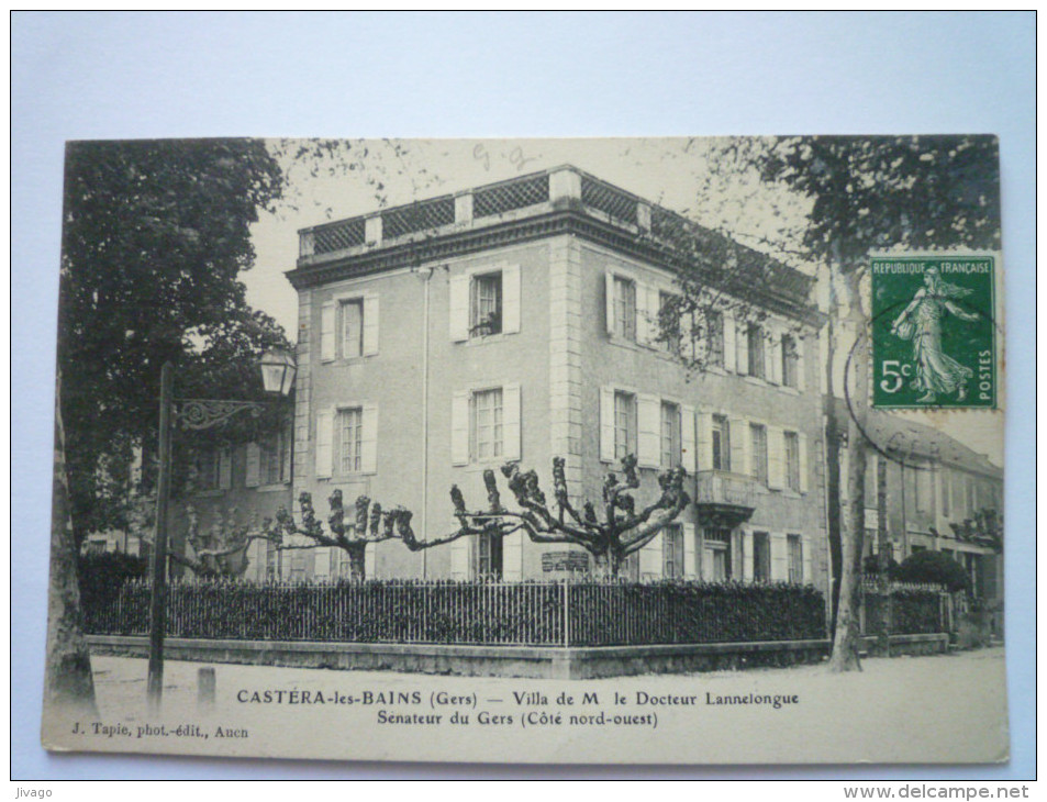 CASTERA-les-BAINS  (Gers)  :  Villa De M. Le Docteur  LANNELONGUE  Sénateur Du  GERS  (Côté Nord-ouest) - Castera