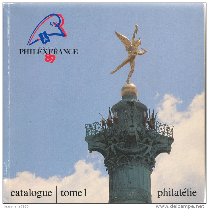 CATALOGUE PHILEXFRANCE 1989 TOME 1 Et 2 N° 06498 EN BON ETAT - TIRAGE 12000 EXEMPLAIRES - Mostre Filateliche