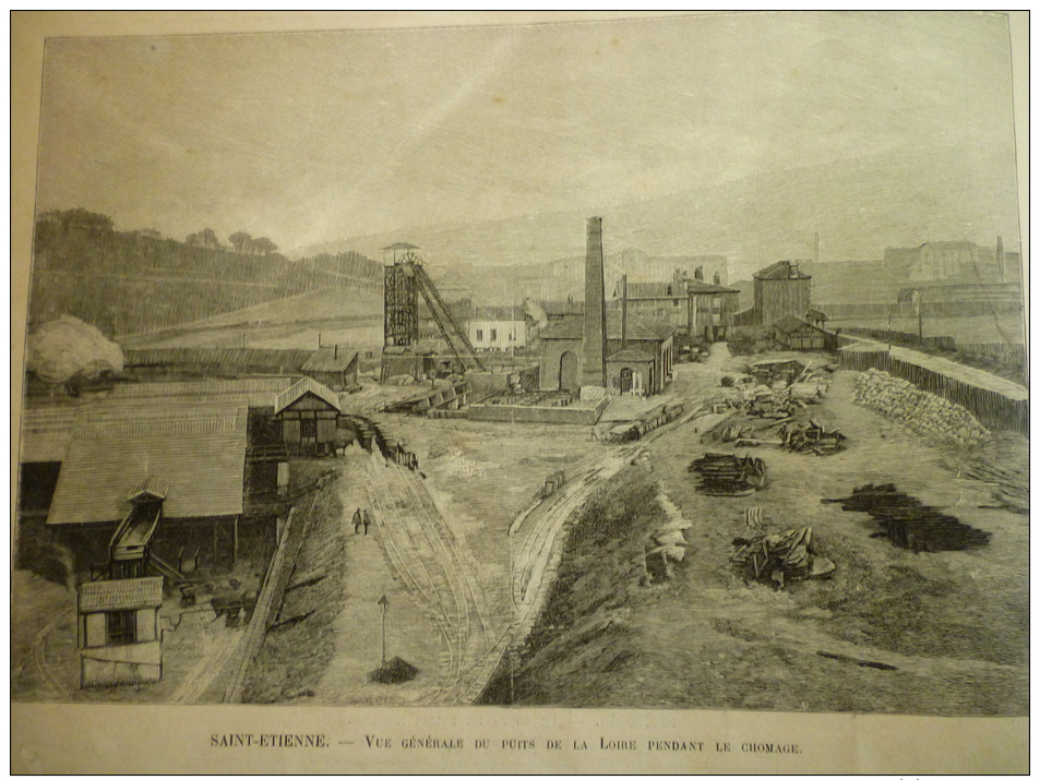 Vue Générale Du Puits De Mine De La Loire Pendant Le Chomage , Gravure De 1900 - Documents Historiques