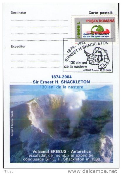 Ernest Shackleton 1874-2004 130 Years. Erebus - Antarctica. Turda 2004. - Polarforscher & Promis