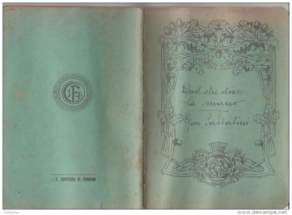 Q232 QUADERNO SCUOLA Cartiere Fossano  - MANOSCRITTI DI CHIROMANZIA E CHIROGNOMONIA - QUEL CHE DICE LA MANO - SABBATINI - Manoscritti