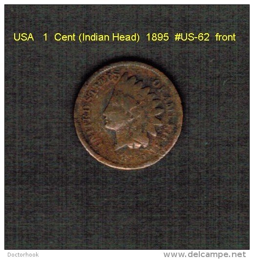U.S.A.   1  CENT (INDIAN HEAD)  1895  (KM # 90a) (US-62) - 1859-1909: Indian Head