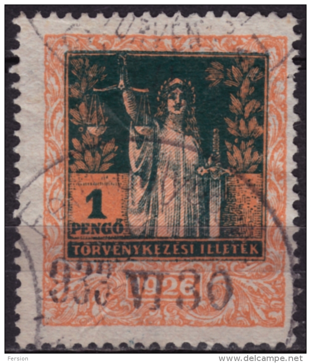 Lady Justice / Roman Mythology - Judaical Revenue Stamp - 1926 Hungary - Used - Mitología