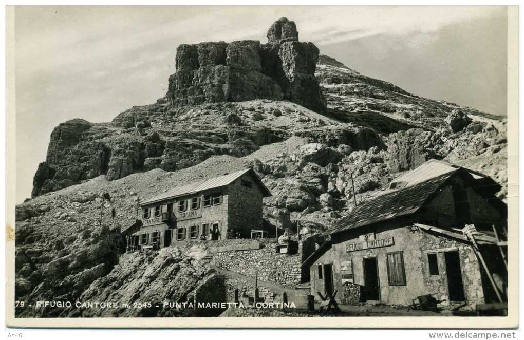 RIFUGIO CANTORE - PUNTA MARIETTA - CORTINA - ORIGINALE D´EPOCA 100% - Altri & Non Classificati