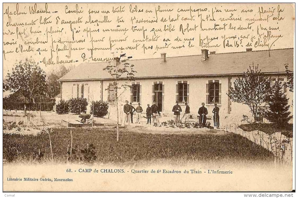 CPA - 51 -Militaria  - CAMP DE CHALONS - Quartier Du 6ème Escadron Du Train - L'infirmerie - Précurseur - Camp De Châlons - Mourmelon