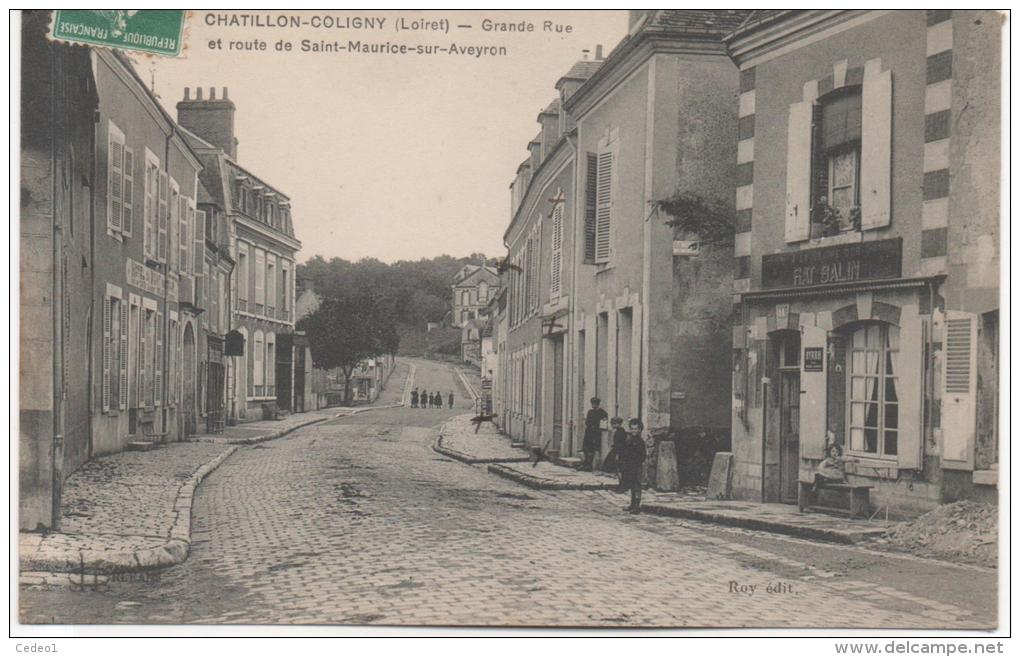 CHATILLON COLIGNY  GRANDE RUE ET ROUTE DE ST MAURICE SUR AVEYRON - Chatillon Coligny