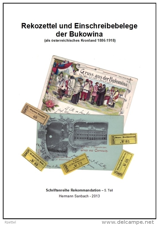 Rekozettel Und Einschreibebelege Der Bukowina 1886 Bis 1918 - Philatelie Und Postgeschichte