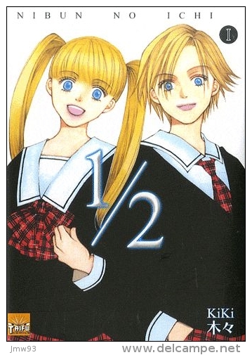 Manga Nibun No Ichi Tome 1 - Kiki - Akita Publishing Co - Mangas Version Francesa