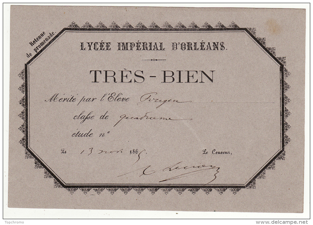 Billet Récompense Lycée Impérial D'Orléans Très Bien Mérité Par L'élève  1865 - Diplomi E Pagelle