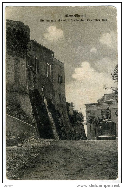 LAZIO - ROMA - MONTELIBRETTI - MONUMENTO AI CADUTI GARIBALDINI - Other & Unclassified