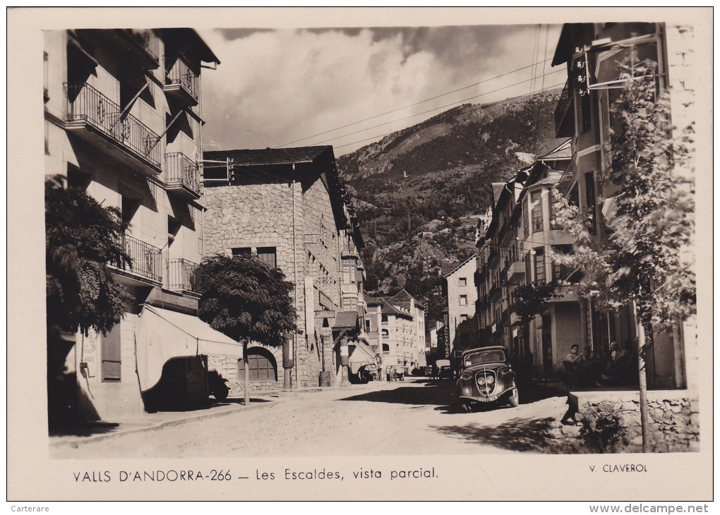 VALLS D´ANDORRA,ANDORRE,les Escaldes,apres Guerre,rue Du Village,voiture,traction, Habitants Du Village - Andorra