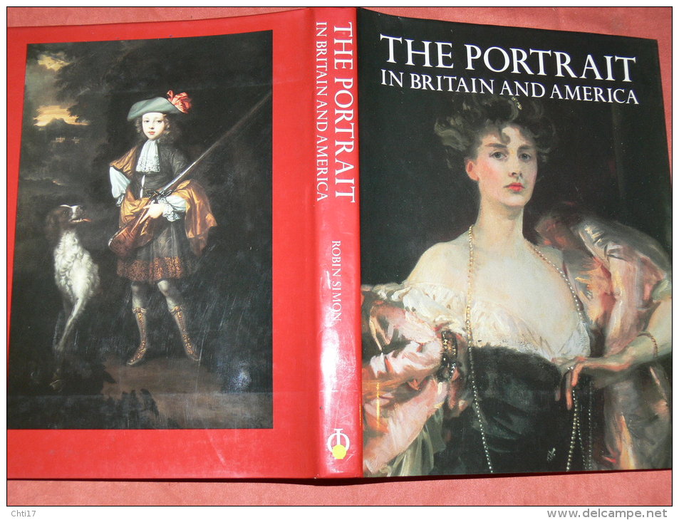 PORTRAIT IN BRITAIN AND AMERICA 240 ILLUSTRATIONS WITH BIOGRAPHICAL DICTIONNARY OF PAINTERS 1680-1914  PAR ROBIN SIMON - Fine Arts