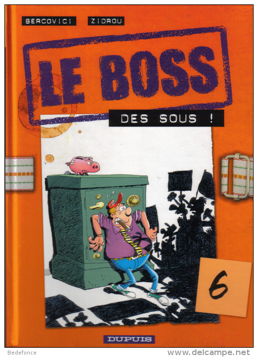 Boss (le) - 6 - Des Sous ! - Bercovici Et Zidrou - Boss, Le