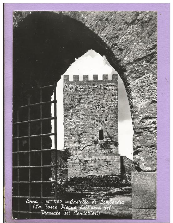 ITALIE - ENNA - M 1100 - Castello Di Lombardia - La Torre Pisana - Vera Foto. - Enna