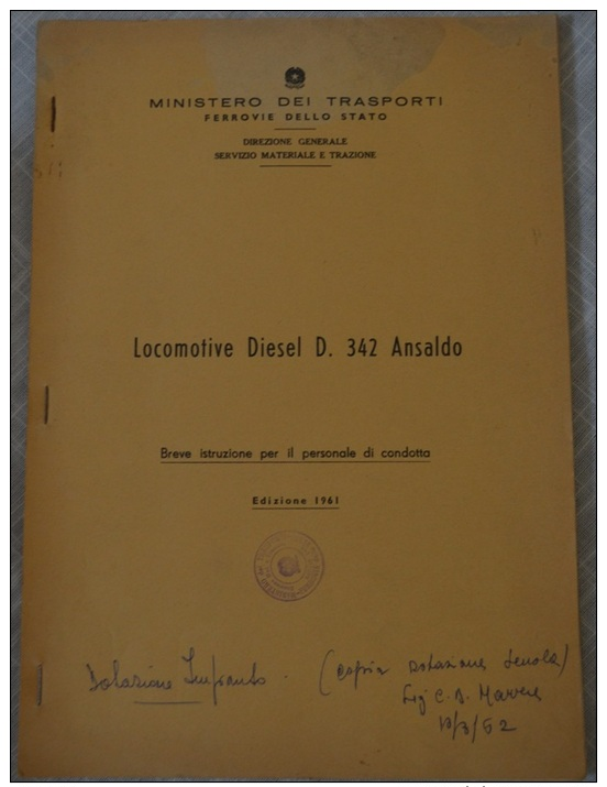 FERROVIE DELLO STATO RAILWAY ITALIAN LOCOMOTORE DIESEL D. 342 ANSALDO 1961 - Other & Unclassified