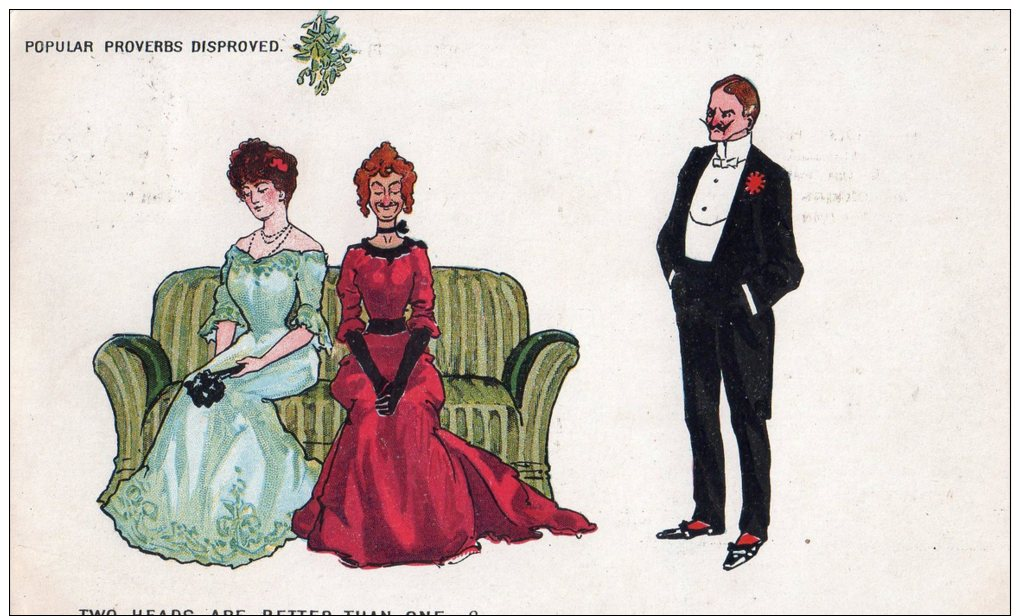 POSTED POSTCARD -  1905 - VINTAGE COMIC / HUMOUR  - PROVERBS DISPROVED, TWO HEADS ARE BETTER THAN ONE  - - Humor